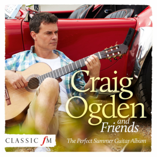 Craig Ogden and Friends: The Perfect Summer Guitar Album