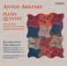 Anton Arensky: Piano Quintet