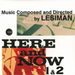 Here and Now 1 & 2