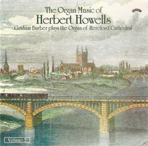 The Organ Music of Herbert Howells - Volume 2