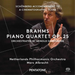 Brahms: Piano Quartet, Op. 25