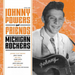 Johnny Powers and Friends: Michigan Rockers