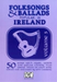 Folksongs And Ballads Popular In Ireland - Vol. 5