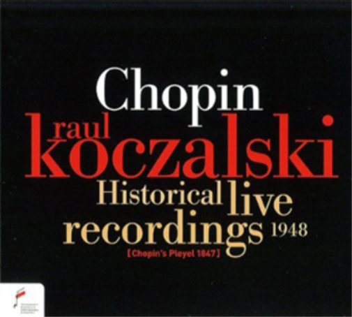 Frederic Chopin: Historical Live Recordings, 1948