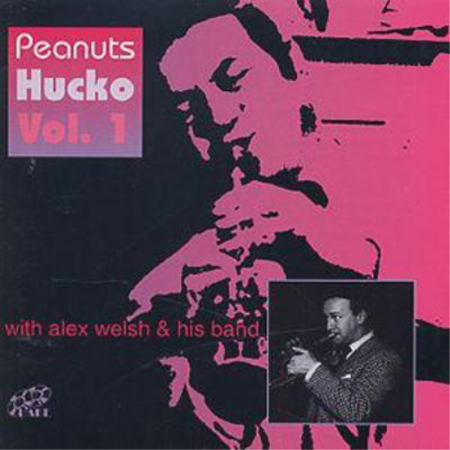 Peanuts Hucko Vol 1 With Alex Welsh and His Band