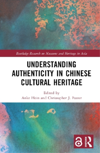 Understanding Authenticity in Chinese Cultural Heritage