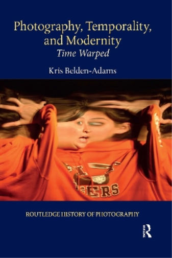 Photography, Temporality, and Modernity