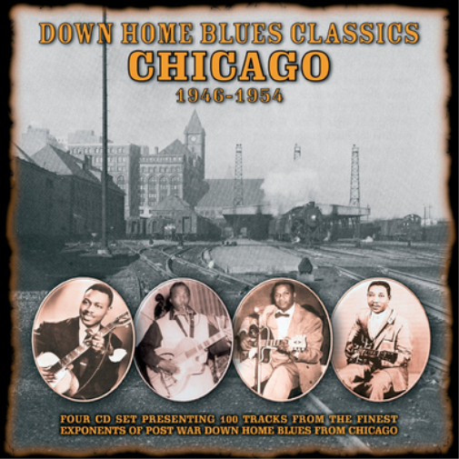 Chicago Blues: Down Home Blues Classics 1946 - 1954