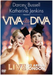 Viva La Diva