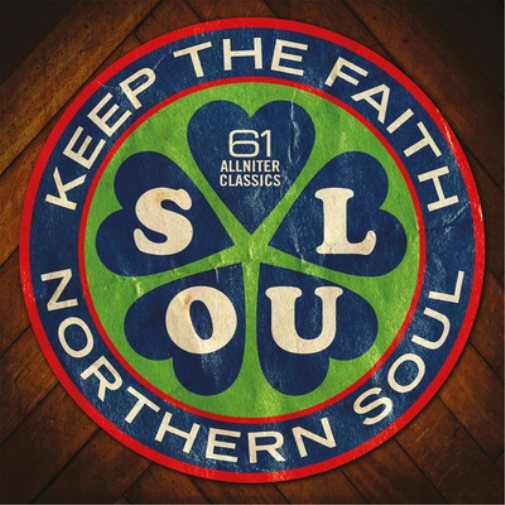 Northern Soul: Keep the Faith!