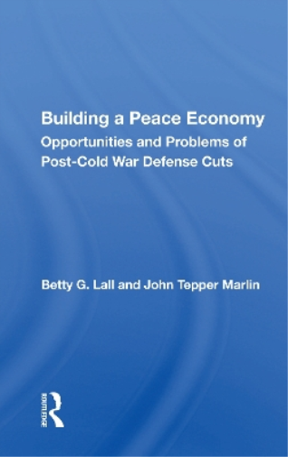 Building A Peace Economy