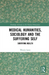 Medical Humanities, Sociology and the Suffering Self