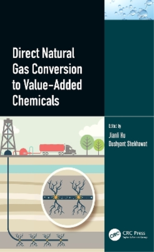 Direct Natural Gas Conversion to Value-Added Chemicals