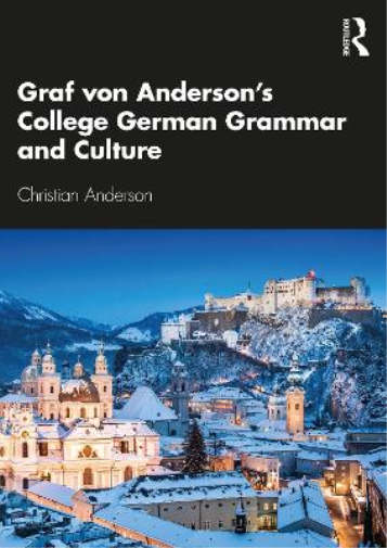 Graf von Anderson's College German Grammar and Culture