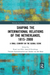 Shaping the International Relations of the Netherlands, 1815-2000