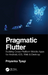 Pragmatic Flutter