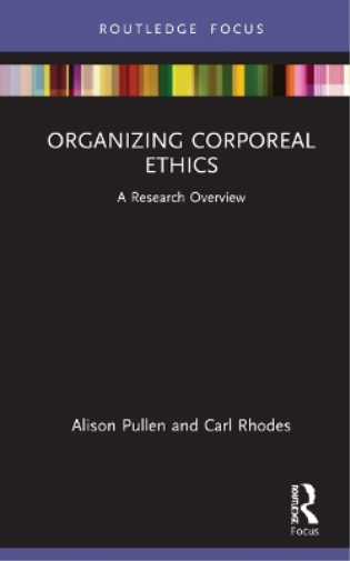 Organizing Corporeal Ethics