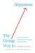 The Giving Way to Happiness