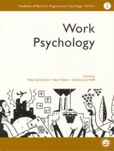 A Handbook of Work and Organizational Psychology