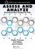 Assess and Analyze