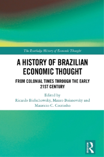 A History of Brazilian Economic Thought