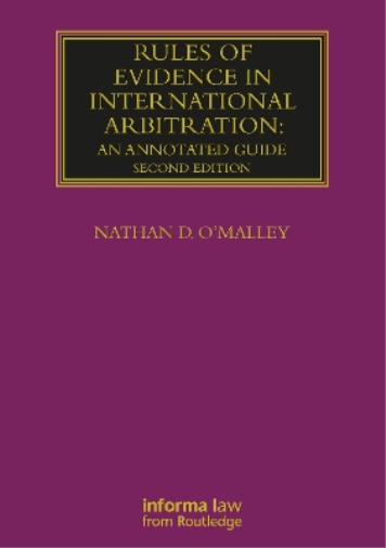 Rules of Evidence in International Arbitration