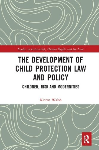 The Development of Child Protection Law and Policy