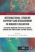 International Student Support and Engagement in Higher Education