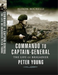 Commando to Captain-general: the Life of Brigadier Peter Young