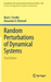 Random Perturbations of Dynamical Systems