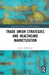 Trade Union Strategies against Healthcare Marketization