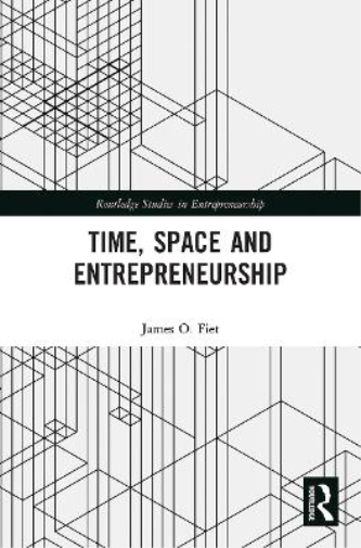 Time, Space and Entrepreneurship
