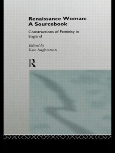 Renaissance Woman: A Sourcebook