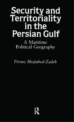 Security and Territoriality in the Persian Gulf