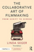 The Collaborative Art of Filmmaking