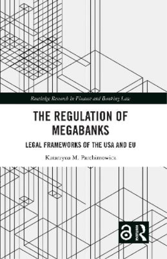 The Regulation of Megabanks
