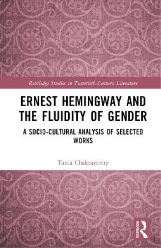 Ernest Hemingway and the Fluidity of Gender