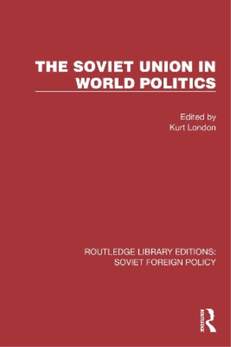 The Soviet Union in World Politics