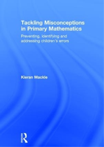 Tackling Misconceptions in Primary Mathematics