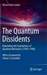 The Quantum Dissidents