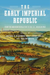 The Early Imperial Republic