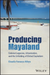 Producing Mayaland