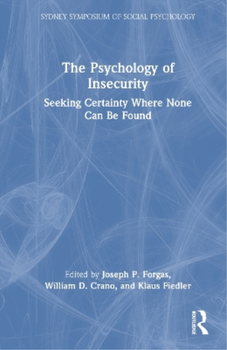 The Psychology of Insecurity