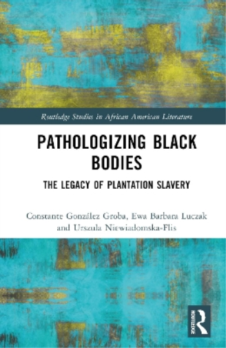 Pathologizing Black Bodies