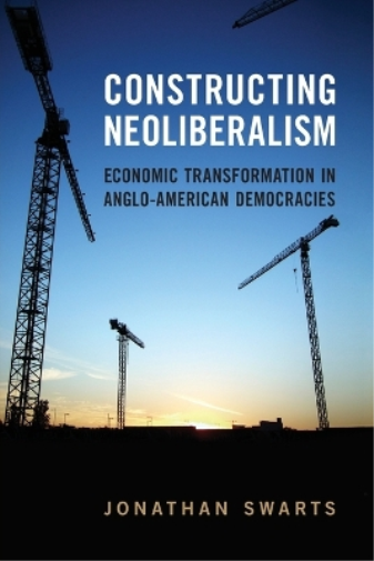 Constructing Neoliberalism