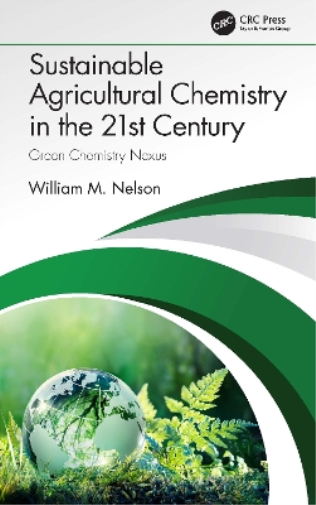 Sustainable Agricultural Chemistry in the 21st Century