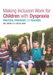 Making Inclusion Work for Children with Dyspraxia