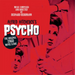Alfred Hitchcock's Psycho: The Original 1960 Movie Score
