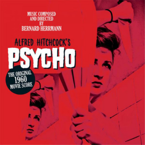 Alfred Hitchcock's Psycho: The Original 1960 Movie Score