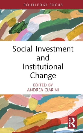 Social Investment and Institutional Change